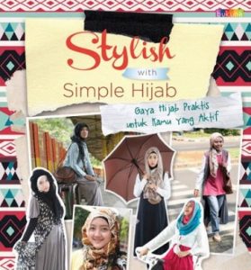 Buku Panduan Berjilbab “Stylish With Simple Hijab”