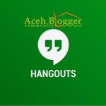 Aceh Blogger Adakan Kopdar di ‘Google+ Hangouts’