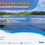 Lomba Blog Sail Sabang 2017 Akan Ditutup 31 Oktober