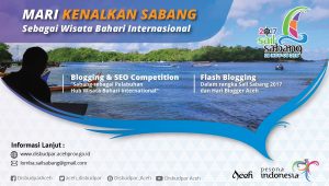 Lomba Blog Sail Sabang 2017 Akan Ditutup 31 Oktober